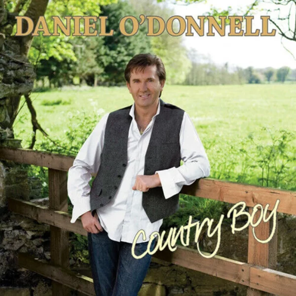 Daniel O'Donnell - COUNTRY BOY Daniel O'Donnell 2008 CD Top-quality