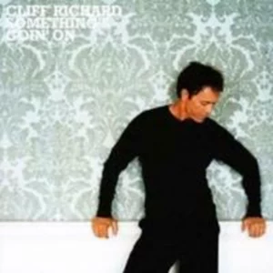 Something's Goin' On Cliff Richard 2004 CD Top-quality Free UK shipping