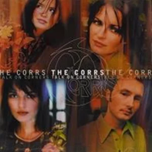 Talk On Corners The Corrs 1998 CD Top-quality Free UK shipping