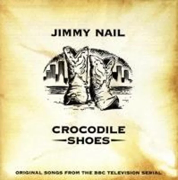 Crocodile Shoes Jimmy Nail 1994 CD Top-quality Free UK shipping