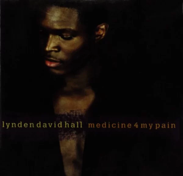 Medicine 4 My Pain Lynden David Hall 1997 CD Top-quality Free UK shipping