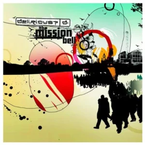 The Mission Bell Delirious 2005 CD Top-quality Free UK shipping