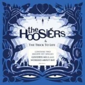 The Trick To Life Hoosiers 2007 CD Top-quality Free UK shipping