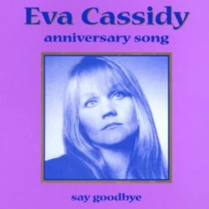 Anniversary Song Eva Cassidy 2001 CD Top-quality Free UK shipping