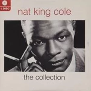 The Collection Nat King Cole 2006 CD Top-quality Free UK shipping