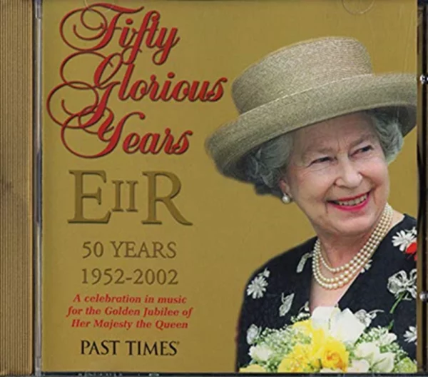 Fifty Glorious Years: EIIR 50 Years 1952-2002 Various 2002 New CD Top-quality