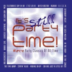 IT`S STILL PARTY TIME Various 2000 CD Top-quality Free UK shipping