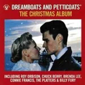 Dreamboats And Petticoats: The Christmas Album Various Artists 2010 CD