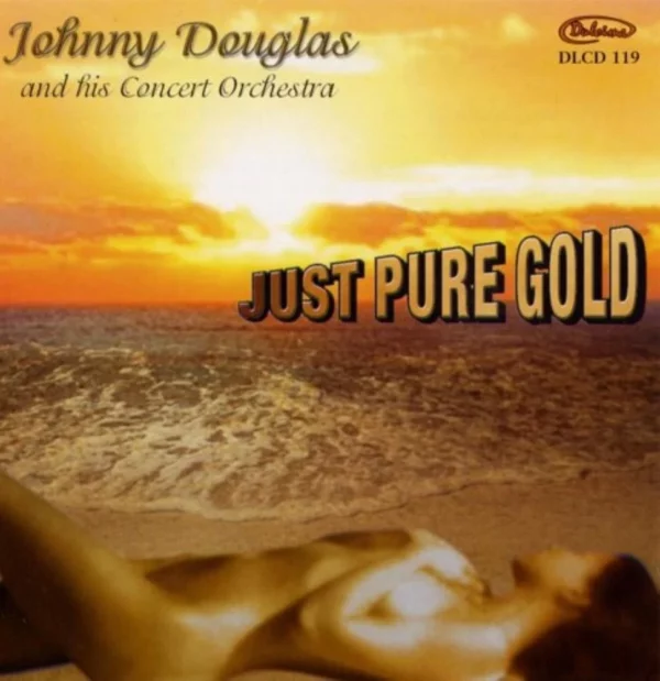 Just Pure Gold Douglas Johnny 2003 CD Top-quality Free UK shipping