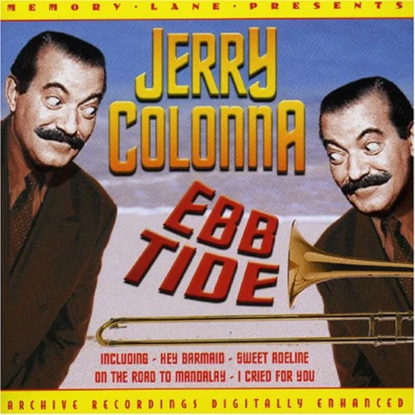 Ebb Tide Jerry Colonna 2005 CD Top-quality Free UK shipping