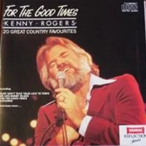 For The Good Times Kenny Rogers 1987 CD Top-quality Free UK shipping