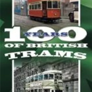 One Hundred Years of British Trams 2007 DVD Top-quality Free UK shipping