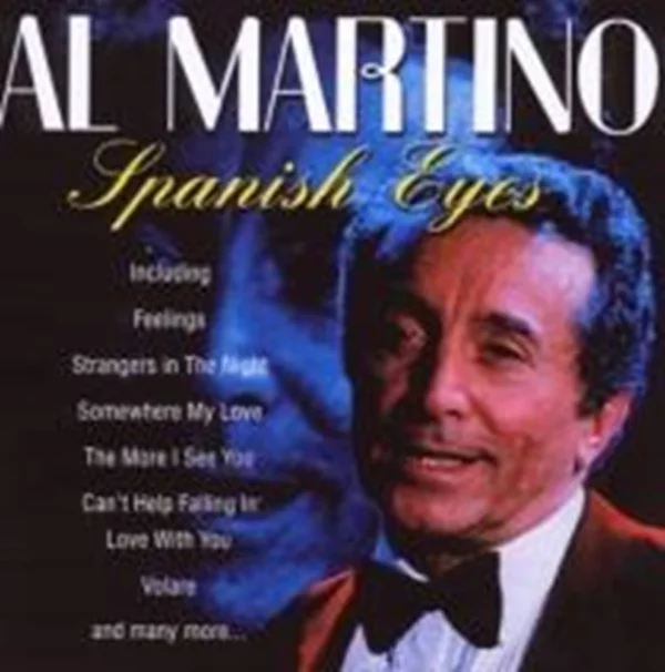 Spanish Eyes Al Martino 2003 CD Top-quality Free UK shipping