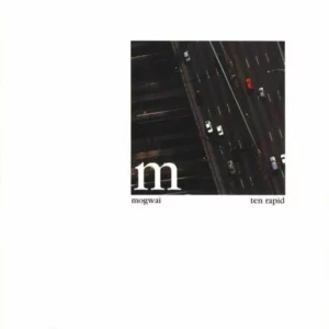 Ten Rapid Mogwai 1997 CD Top-quality Free UK shipping