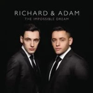 The Impossible Dream Richard & Adam 2013 CD Top-quality Free UK shipping