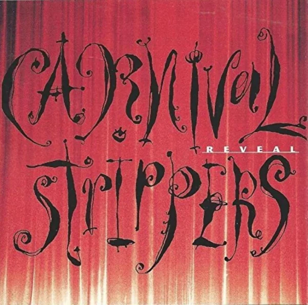 Reveal Carnival Strippers 1994 CD Top-quality Free UK shipping