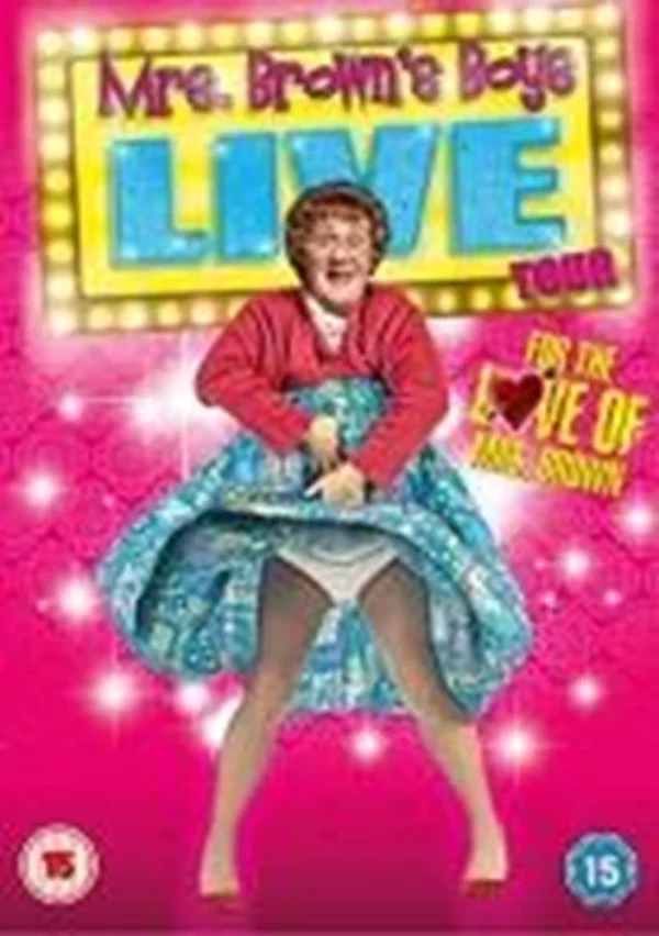 Mrs Brown's Boys Live Tour - For the Love of Mrs Brown Brendan O'Carroll 2014