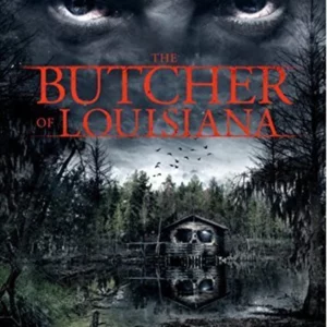 The Butcher of Louisiana Lisa Mackel Smith 2016 New DVD Top-quality