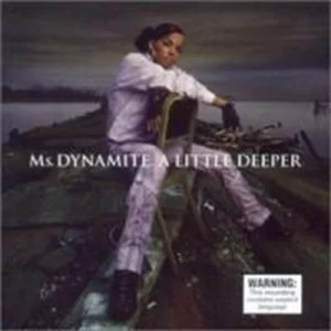 Little Deeper Ms. Dynamite 2002 CD Top-quality Free UK shipping