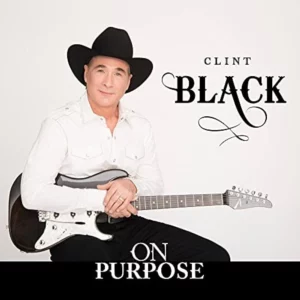 On Purpose Clint Black 2015 CD Top-quality Free UK shipping