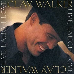 Live, Laugh, Love Clay Walker 1999 CD Top-quality Free UK shipping