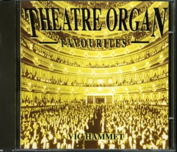 Theatre Organ Favourites Vic Hammett 1997 CD Top-quality Free UK shipping