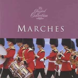 Classical Collection - Marches Various 2004 CD Top-quality Free UK shipping