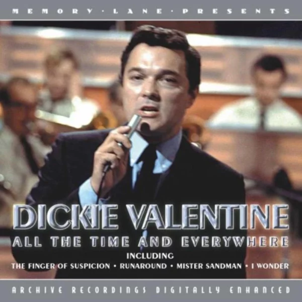 All The Time And Everywhere Valentine, Dickie 2005 CD Top-quality