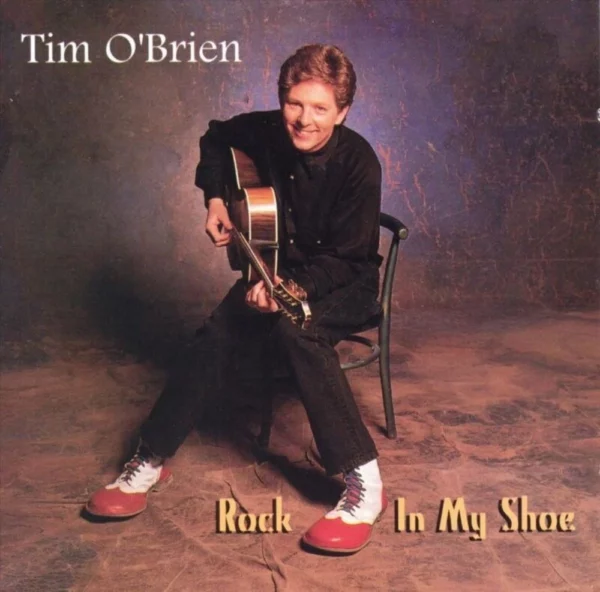 Rock In My Shoe Tim O'Brien 1995 CD Top-quality Free UK shipping