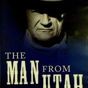 The Man from Utah Polly Ann Young, Anita Campillo, Edward Peil Sr., 2013 DVD