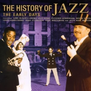 History Of Jazz, The - The Early Days Various Artists 2003 CD Top-quality