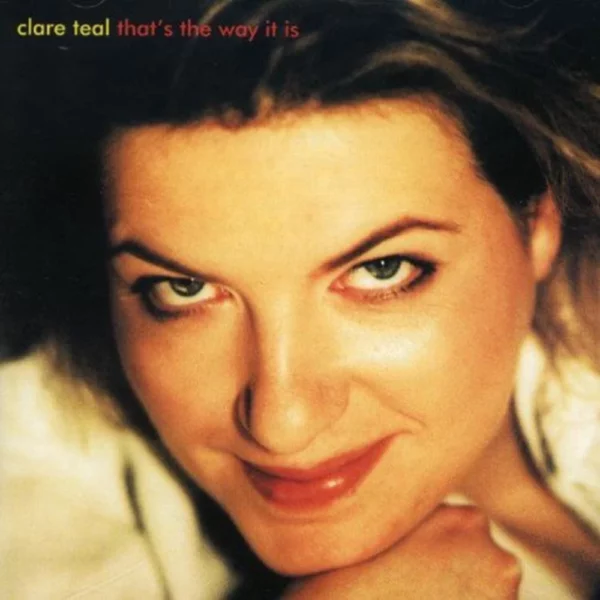 That's The Way It Is Clare Teal 2001 CD Top-quality Free UK shipping