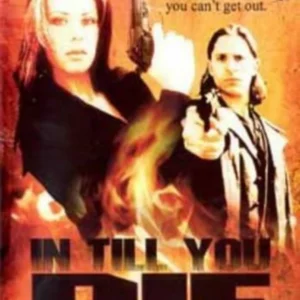 In Till You Die Peter Jay Fernandez 2003 New DVD Top-quality Free UK shipping