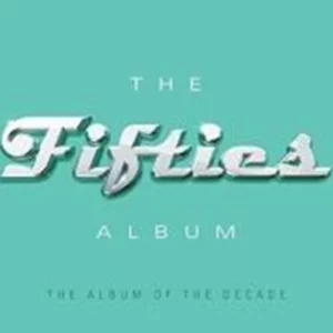 The Fifties Album Various Artists 2015 CD Top-quality Free UK shipping