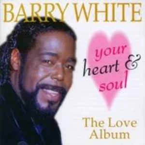 The Love Album - Your Heart And Soul White, Barry 1997 CD Top-quality