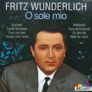 Fritz Wunderlich - O Sole Mio Fritz Wunderlich 1998 CD Top-quality