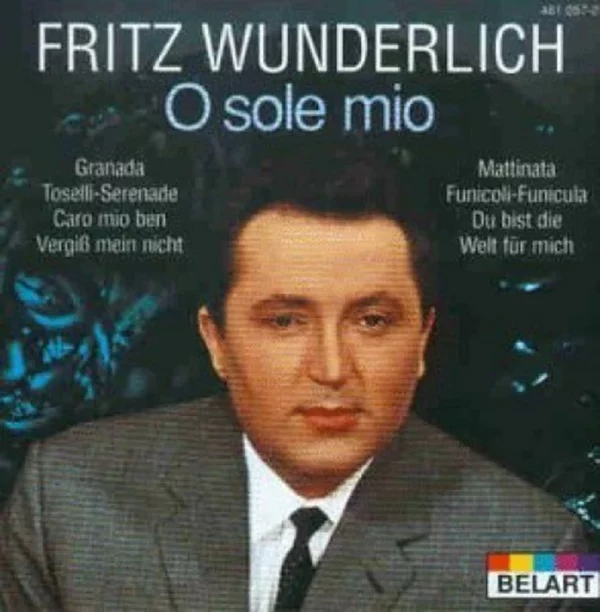 Fritz Wunderlich - O Sole Mio Fritz Wunderlich 1998 CD Top-quality