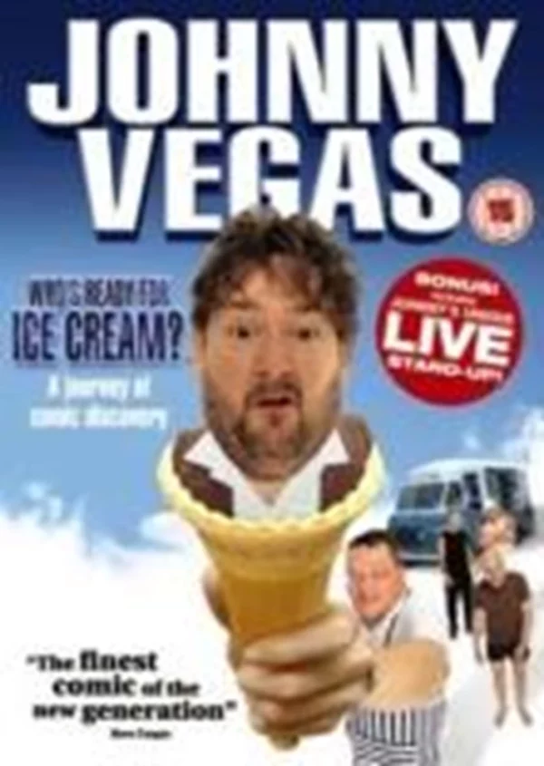 Johnny Vegas - Who's Ready For Ice Cream? Stand Up Johnny Vegas 2003 DVD