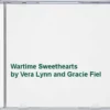 Wartime Sweethearts Vera Lynn 2002 CD Top-quality Free UK shipping