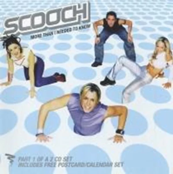 More Than I Needed to Know Scooch 2000 CD Top-quality Free UK shipping