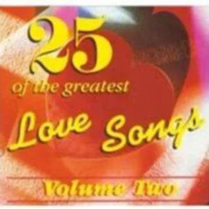 25 Of The Greatest Love Songs Vol. 2 Various 1 CD Top-quality Free UK shipping