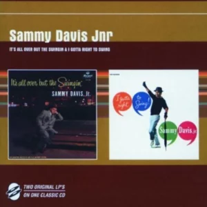 Sammy Davis Jr. : It's All Over But The Swingin & I Gotta Right To Swing CD