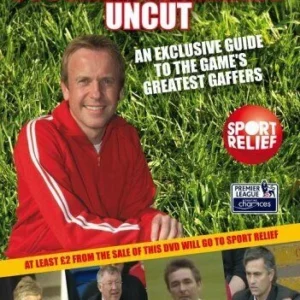 Tim Lovejoy's Football Managers Uncut - A Guide to the Game's Greatest Gaffers