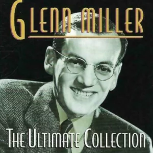 The Ultimate Collection Glenn Miller 2003 CD Top-quality Free UK shipping