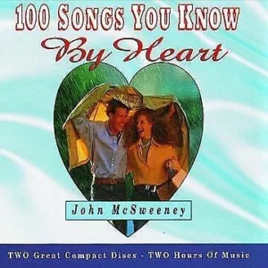 100 Songs You Know By Heart 1 John McSweeney 1999 CD Top-quality