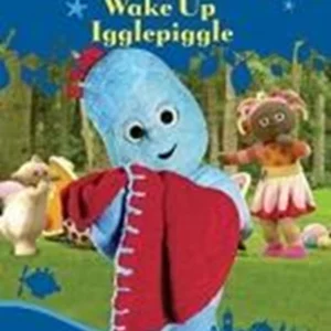 In The Night Garden: Wake Up Igglepiggle Andrew Davenport 2014 New DVD