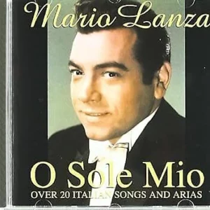 O Sole Mio, Mario Lanza, Mario Lanza 2003 CD Top-quality Free UK shipping