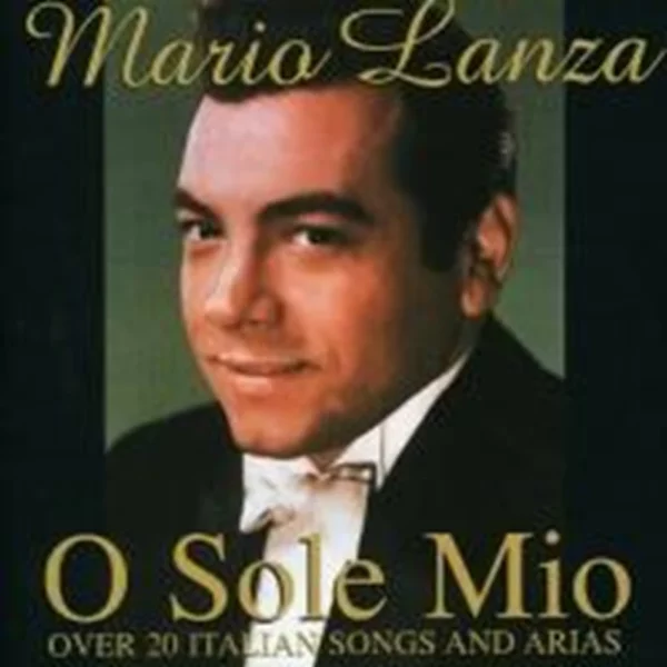 O Sole Mio, Mario Lanza, Mario Lanza 2003 CD Top-quality Free UK shipping