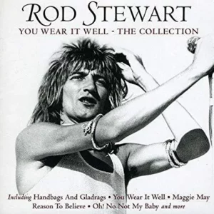 You Wear It Well - The Collection Rod Stewart 2011 CD Top-quality