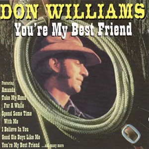 You're My Best Friend Don Williams 1998 CD Top-quality Free UK shipping